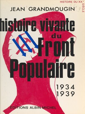 cover image of Histoire vivante du Front populaire, 1934-1939